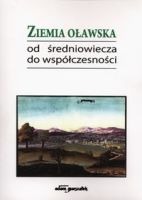 Ziemia oławska od średniowiecza do współczesności