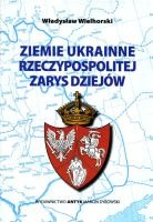 Ziemie Ukrainne Rzeczypospolitej