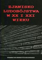 Zjawisko ludobójstwa w XX i XXI wieku