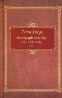 Złota księga historiografii lwowskiej XIX i XX wieku tom II