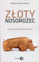 Złoty nosorożec Dzieje średniowiecznej Afryki