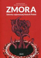 Zmora. Sekrety najnowszej historii Polski