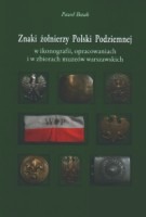 Znaki żołnierzy Polski Podziemnej