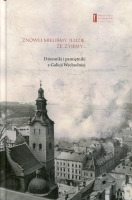 Znowu mieliśmy iluzję, że żyjemy