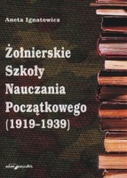 Żołnierskie szkoły nauczania poczatkowego (1919-1939)