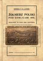 Żołnierz polski pod Gorlicami 1915