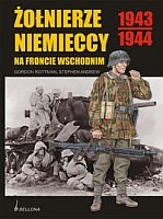 Żołnierze niemieccy na froncie wschodnim 1943-1944