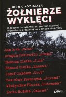 Żołnierze Wyklęci Z dziejów partyzantki antykomunistycznej w powiecie przeworskim 1944–1956