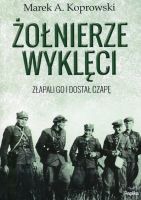 Żołnierze wyklęci Złapali go i dostał czapę