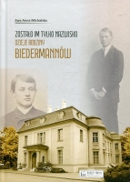 Zostało im tylko nazwisko. Dzieje rodziny Biedermannów