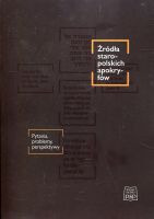 Źródła staropolskich apokryfów. Pytania, problemy, perspektywy