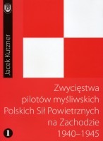 Zwycięstwa pilotów myśliwskich Polskich Sił Powietrznych na Zachodzie 1940 - 1945