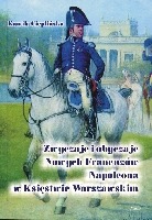 Zwyczaje i obyczaje Nowych Francuzów Napoleona w Księstwie Warszawskim