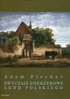 Zwyczaje pogrzebowe ludu polskiego