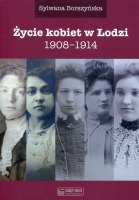 Życie kobiet w Łodzi