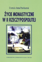 Życie monastyczne w II Rzeczypospolitej