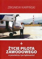 Życie pilota zawodowego w powietrzu i po lądowaniu!
