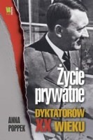 Życie prywatne dyktatorów XX wieku