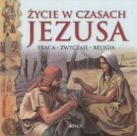 Życie w czasach Jezusa