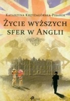 Życie wyższych sfer w Anglii