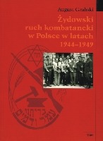 Żydowski ruch kombatancki w Polsce w latach 1944-1949