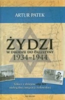 Żydzi w drodze do Palestyny 1934-1944