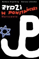 Żydzi w powstańczej Warszawie