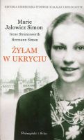 Żyłam w ukryciu